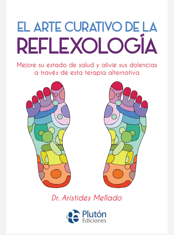 El arte curativo de la Reflexología