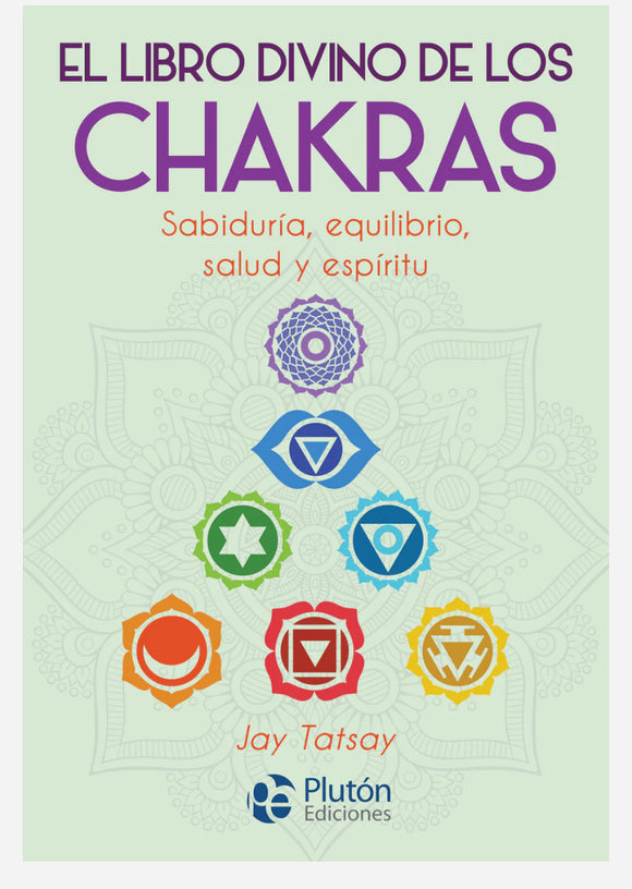 El libro divino de los chakras