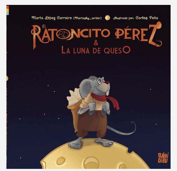 Ratoncito Perez y la Luna de Queso