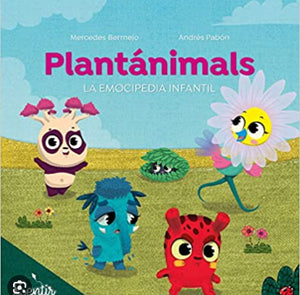 Plantanimals La emocipedia infantil