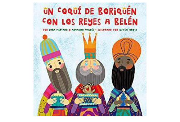 Un Coquí en Borinquén con los Reyes a Belén