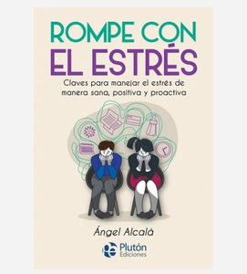 Rompe con el Estrés