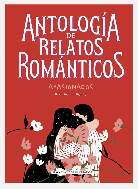 Antología de Relatos Románticos Apasionados