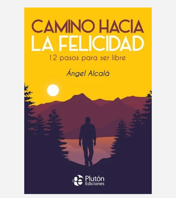 Camino a la Felicidad